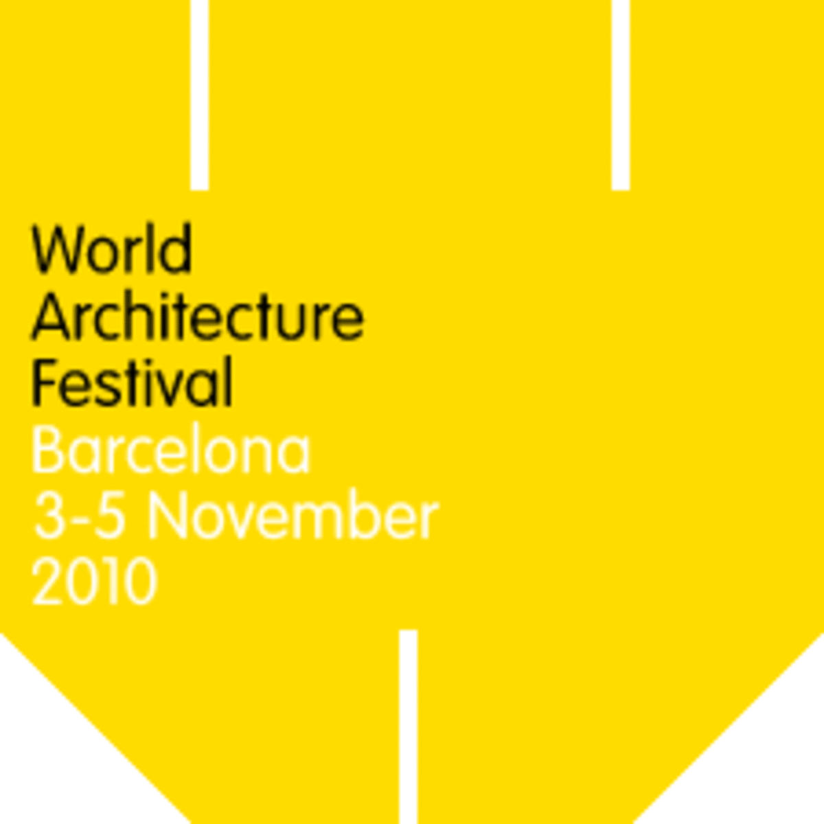  World Architecture Festival - Barcelona 2010 - odbędzie się w dniach 3.-5. listopada 2010